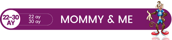 Bahçeşehir Mommy & Me Oyun Grubu 22 ay ile 30 ay