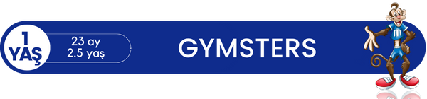 Gymsters Programı Bahçeşehir 23 ay - 2.5 yaş